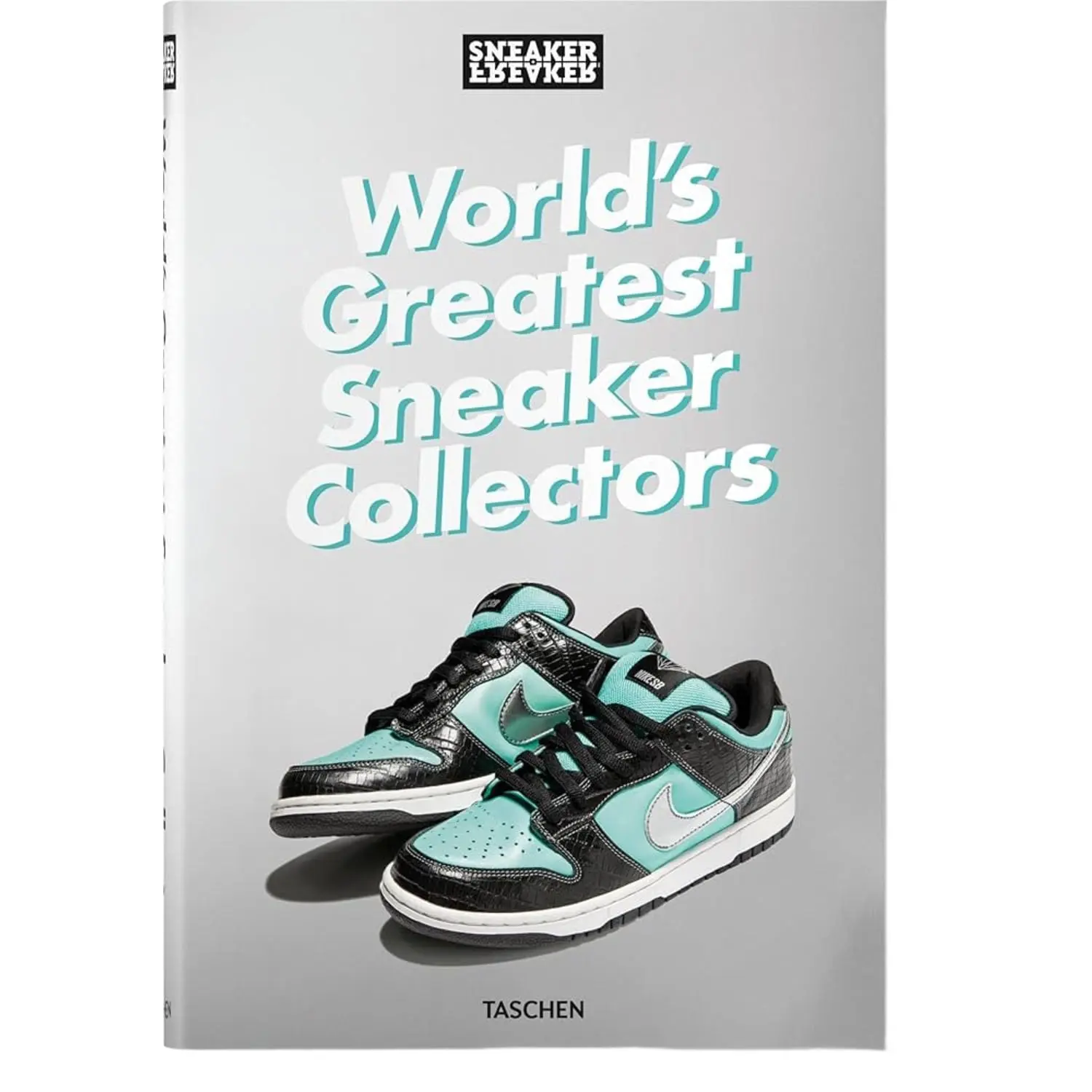 Sneaker Freaker. Worlds Greatest Sneaker Book. 45th Ed. - by Simon Wood (Hardcover)